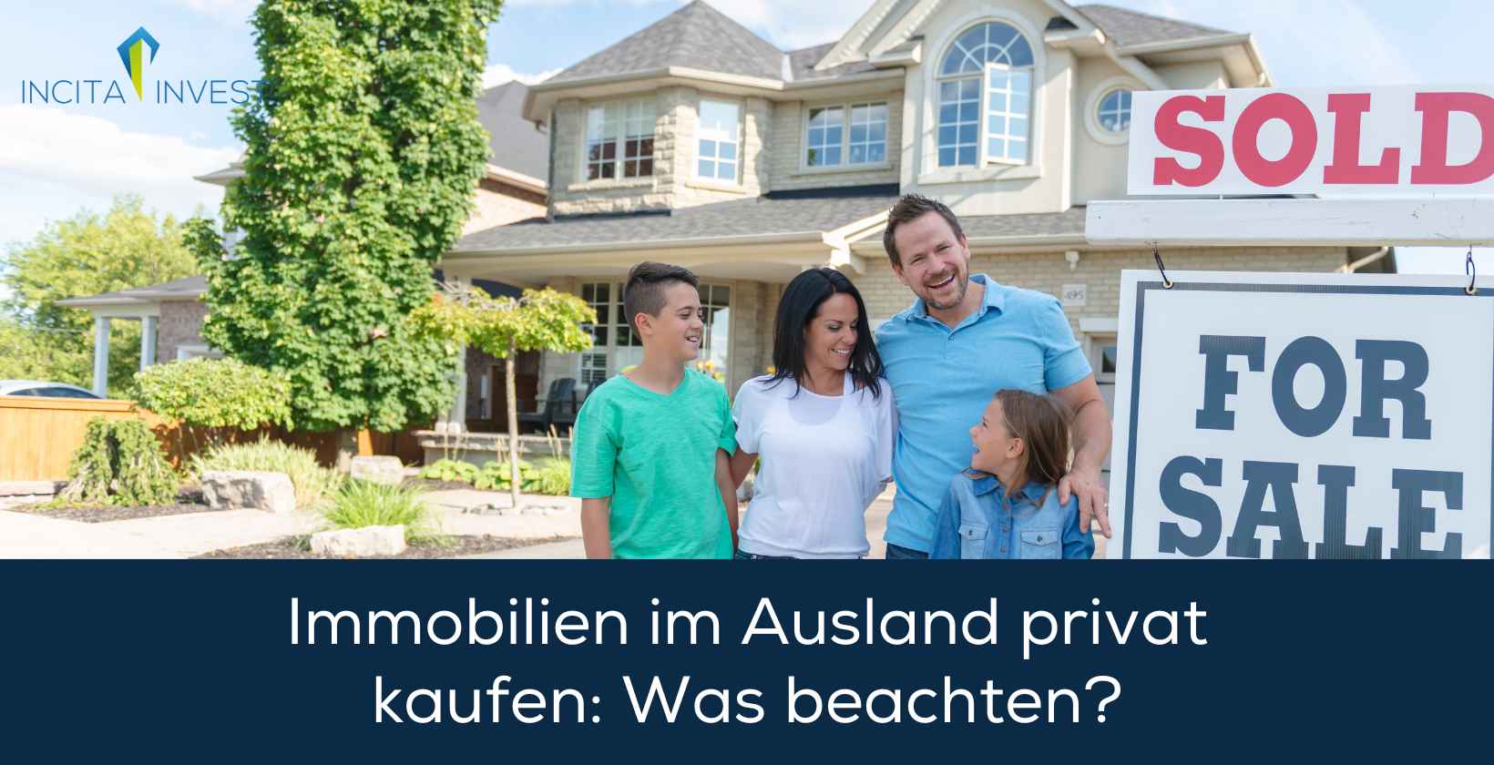 Immobilien im Ausland privat kaufen: Was beachten?