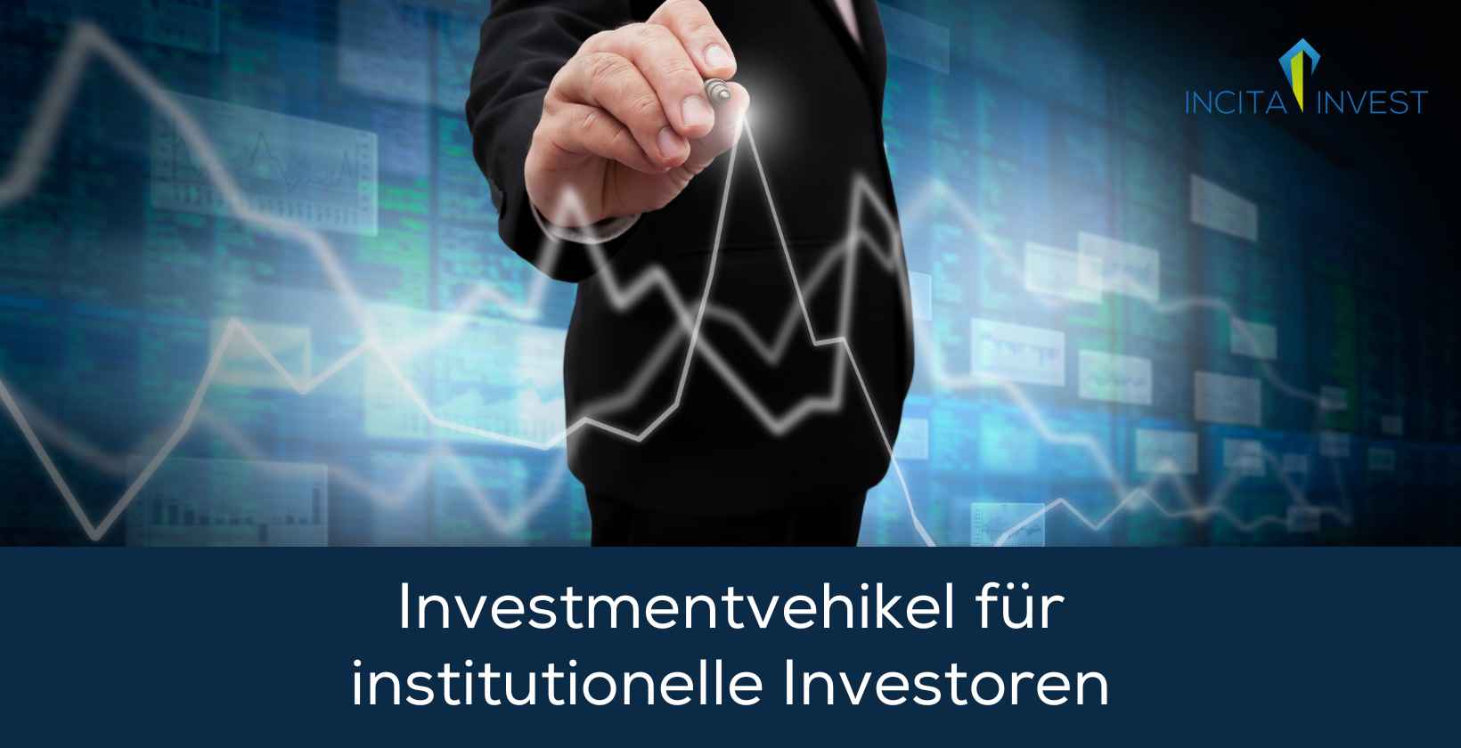 Investmentvehikel für institutionelle Investoren