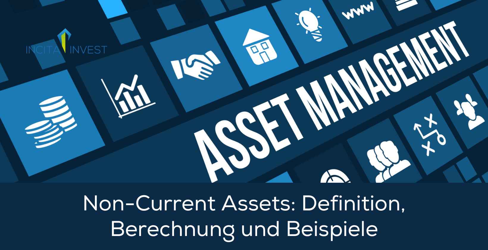 Non-Current Assets: Definition, Berechnung und Beispiele